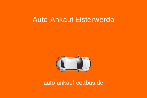 Auto-Ankauf Elsterwerda
